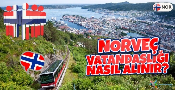 Norveç Vatandaşlığı Nasıl Alınır? Gerekli Şartlar ve Belgeler